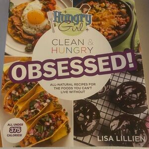 Hungry Girl Cookbook - Clean & Hungry Obsessed
